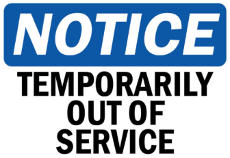 Temporarily out of Service